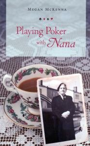 Playing Poker With Nana       