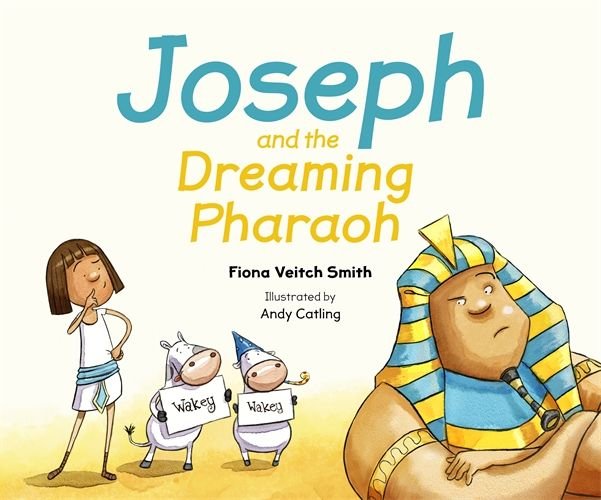 Joseph and the Dreaming Pharaoh Young Joseph Series Book 5
