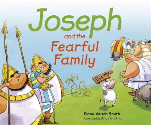 Joseph and the Fearful Family Young Joseph Series Book 6