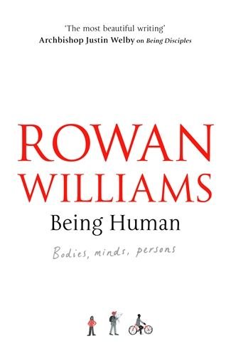 Being Human: Bodies, Minds, Persons 