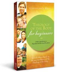 Theology Of The Body For Beginners Revised