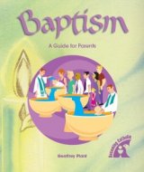 Baptism a Guide for Parents
