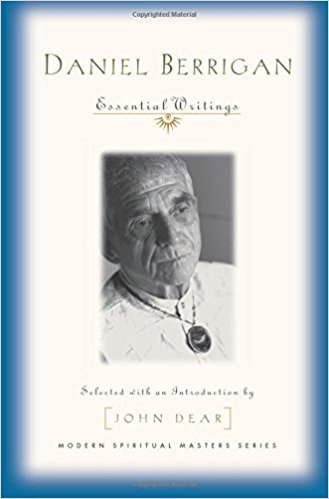 Daniel Berrigan : Essential Writings Modern Spiritual Masters Series