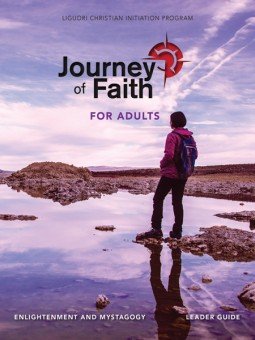 Journey of Faith for Adults: Enlightenment and Mystagogy Leader Guide New Revised Edition