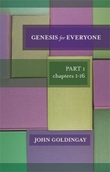 Genesis for Everyone Part 1:  Chapters 1-16