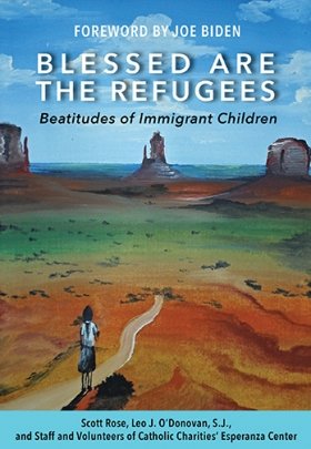 Blessed are the Refugees: Beatitudes of Immigrant Children