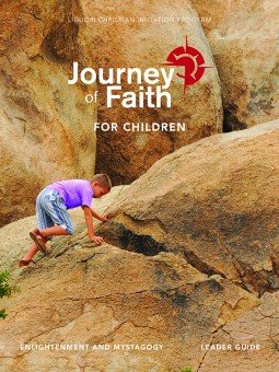 Journey of Faith for Children: Enlightenment and Mystagogy Leader Guide New Revised Edition 