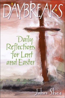Daybreaks: Daily Reflections for Lent and Easter