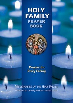 Holy Family Prayer Book: Prayers for Every Family